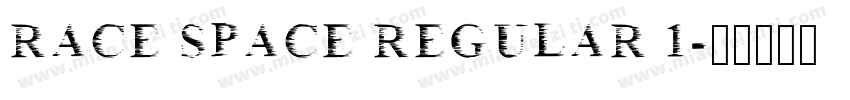 RACE SPACE REGULAR 1字体转换